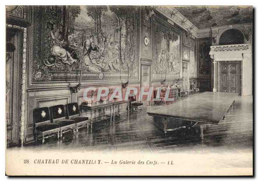 Château de Chantilly — La Galerie des Cerfs — L.L. — n°28