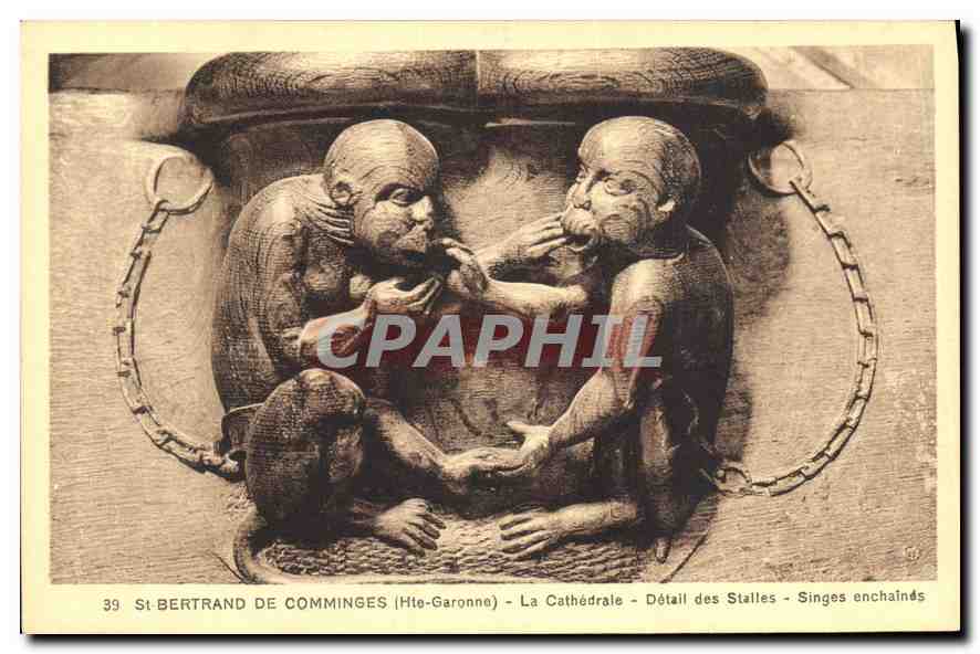 St-Bertrand de Comminges (Hte-Garonne) — La Cathédrale — Détail des Stalles — Singes enchaînés — Édition spéciale de la Cathédrale