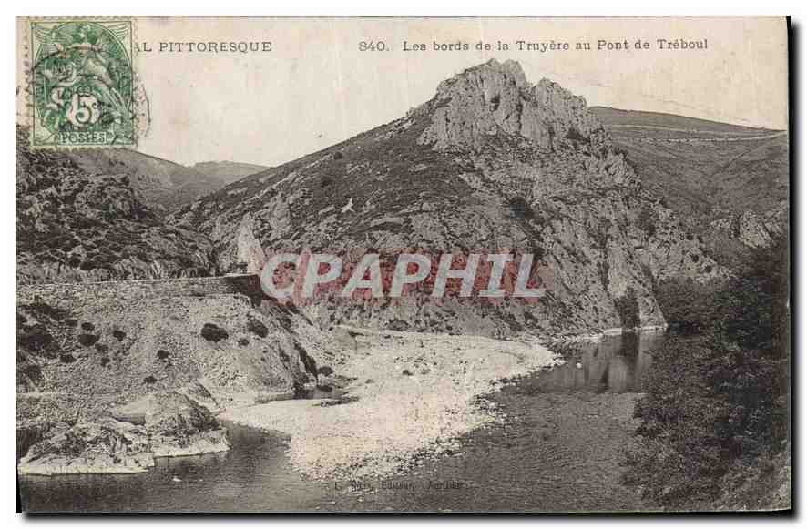 Les bords de la Truyère au Pont de Tréboul — série 340 — éditeur Le Rémy Éditeur, Angers