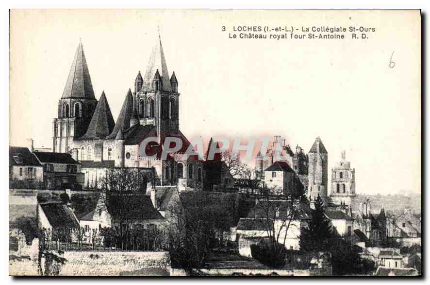 CPA Loches La Collegiale St Ours Le Chateau royal Tour St Antoine 