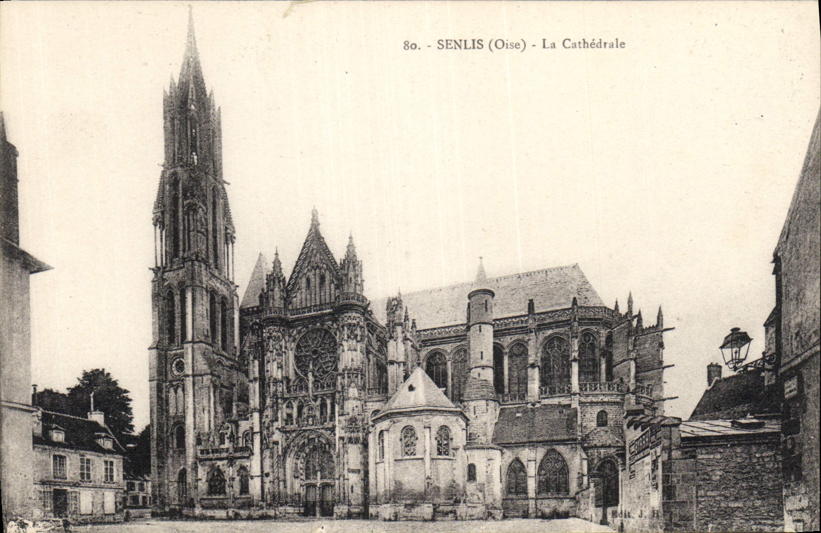 Senlis (Oise) - La Cathédrale — vue de la façade et de la tour — éditeur Bourgogne Frères, Château-Thierry, n° 80