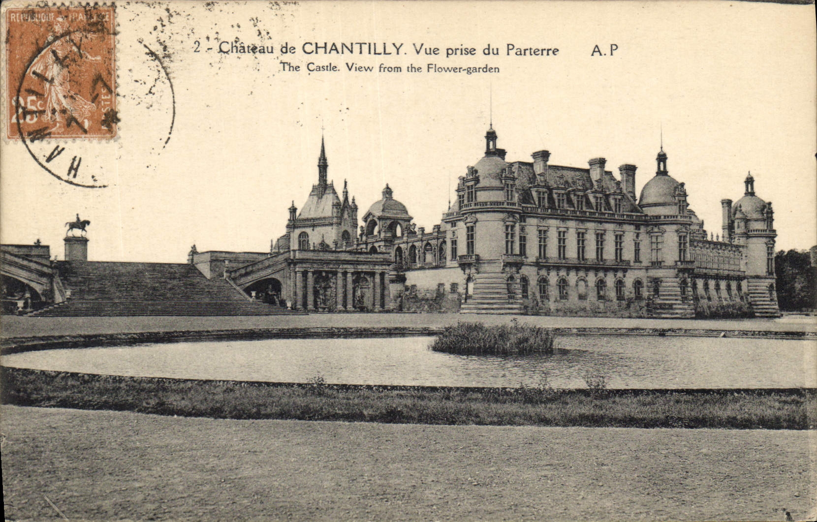 Château de Chantilly — Vue prise du Parterre — A.P.