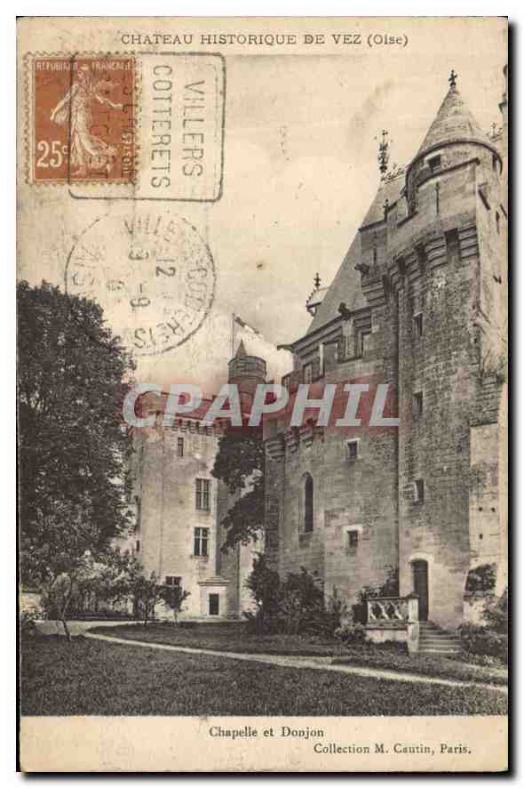 CPA Chateau Historique de Vez Oise Chapelle et Donjon 