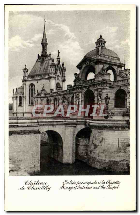 Château de Chantilly — Entrée principale et la Chapelle — Édition DEI AVARETTE — Chantilly