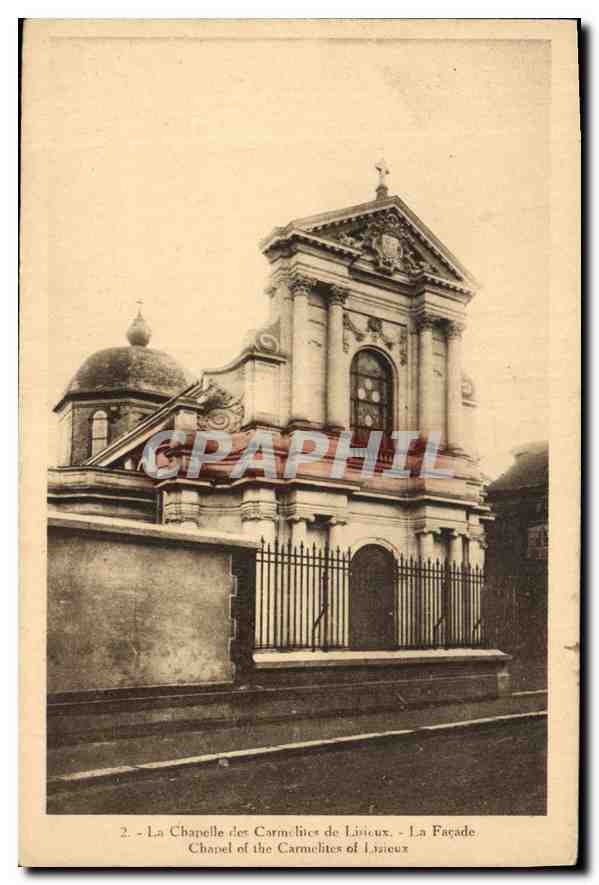 Die Carmeliterkapelle von Lizieux — Die Fassade — Verlag: Sépoux
