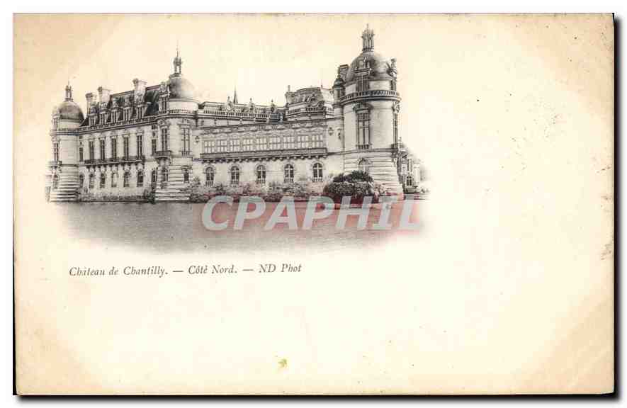 CPA Chateau de Chantilly Cote Nord 