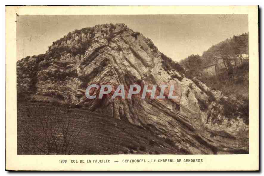 CPA Col de la Faucille Septmoncel Le Chapeau de Gendarme 