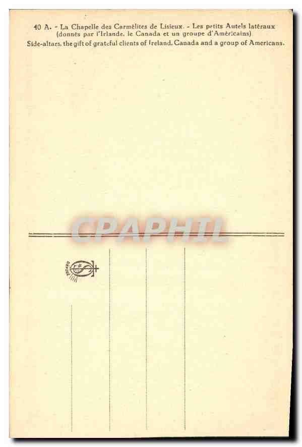 Intérieur de la chapelle des Carmélites de Lisieux — Autels latéraux — Éditeur non visible, n° de série 40 A — Back