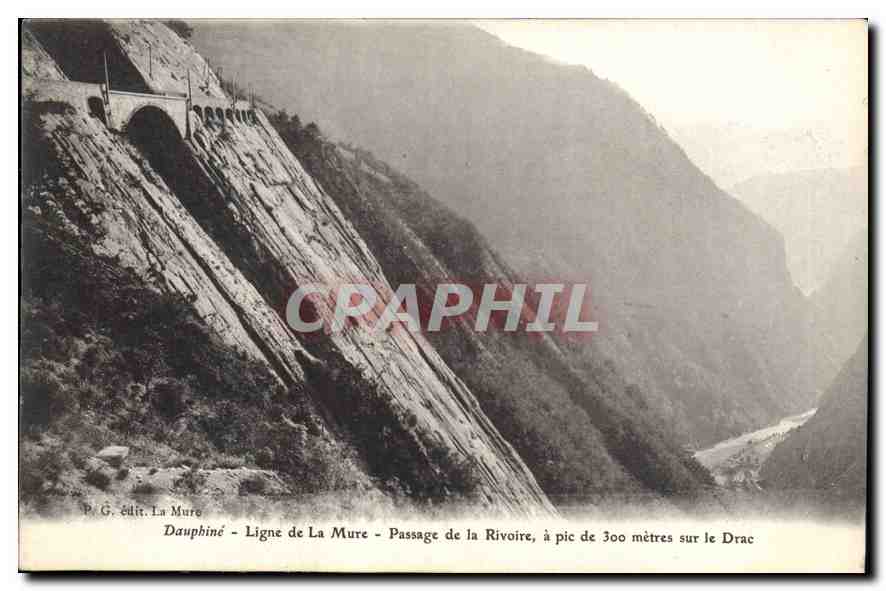 Passage de la Rivoire à pic de 300 mètres sur le Drac — Dauphiné, Ligne de La Mure — P. G. édit. La Mure
