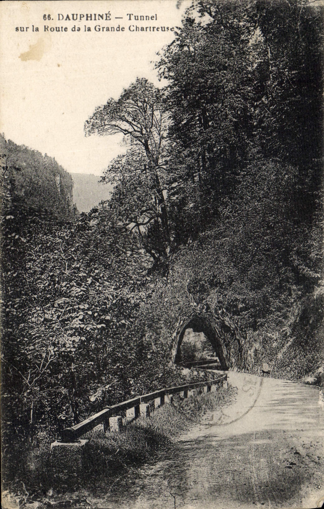 Dauphiné — Tunnel sur la Route de la Grande Chartreuse — n°66