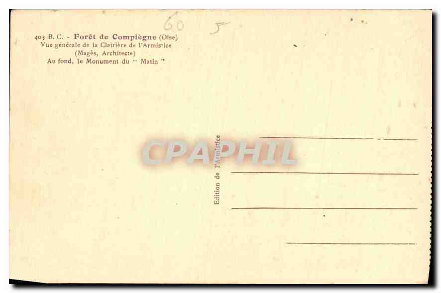 CPA Foret de Compiegne Oise vue generale de la Clairiere de l'Armistice au fond le Monuement du Mati — Rückseite