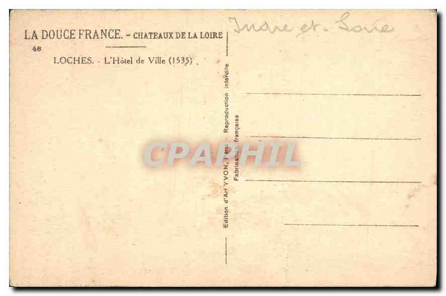 CPA La Douce France Chateaux de la Loire Loches l'Hotel de Ville  — Rückseite