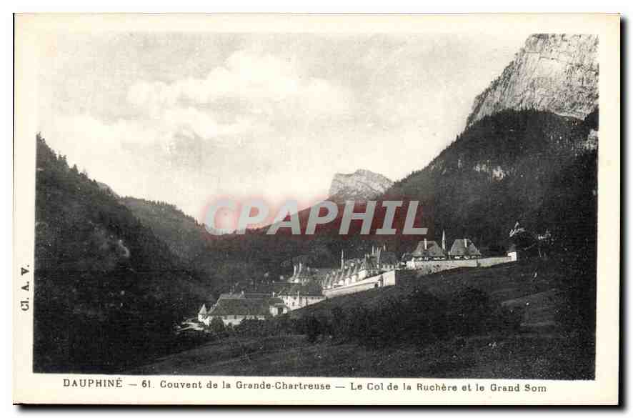 Dauphiné — 61. Couvent de la Grande-Chartreuse — Le Col de la Ruchère et le Grand Som