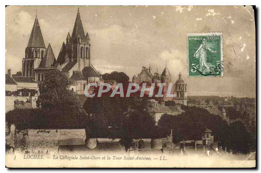 CPA Loches la Collegiale Saint Ours et la Tour Saint Antoine 