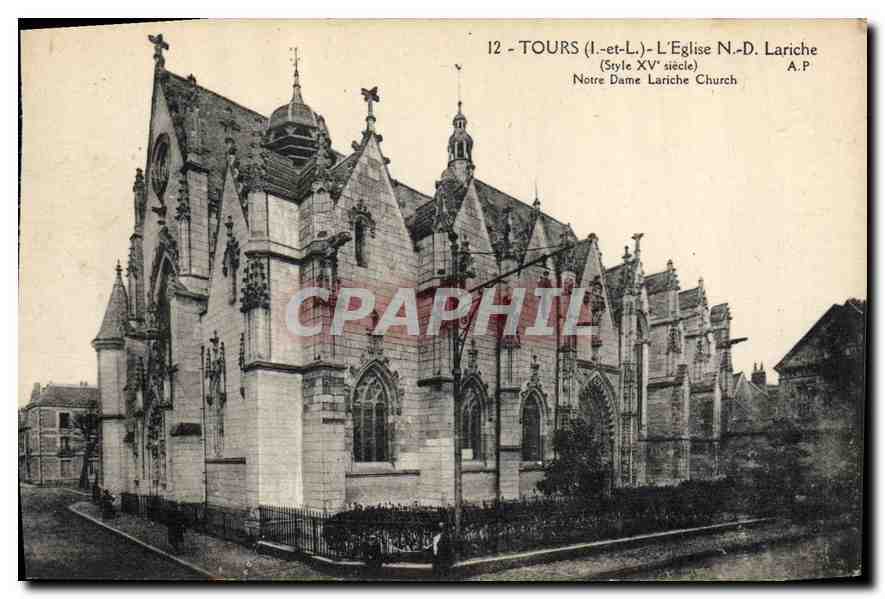 CPA Tours I et L l'eglise N D lariche Style XV siecle 