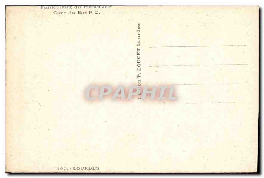 CPA Lourdes Funiculaire du pic du Jer Gare du Bas  — Verso