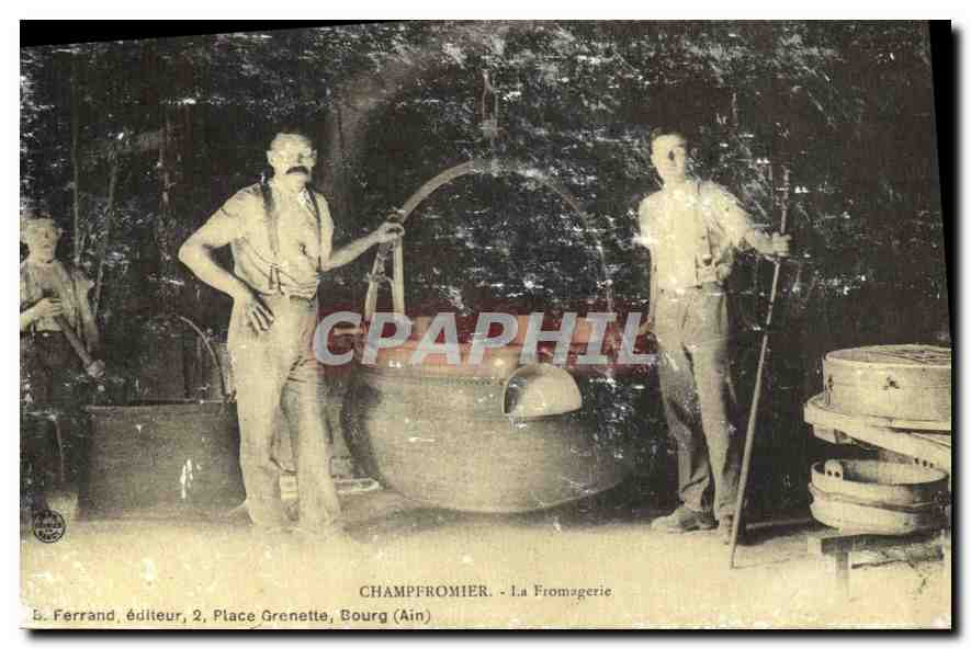 Champfromier - La Fromagerie - S. Ferrand, éditeur, 2, Place Grenette, Bourg (Ain)