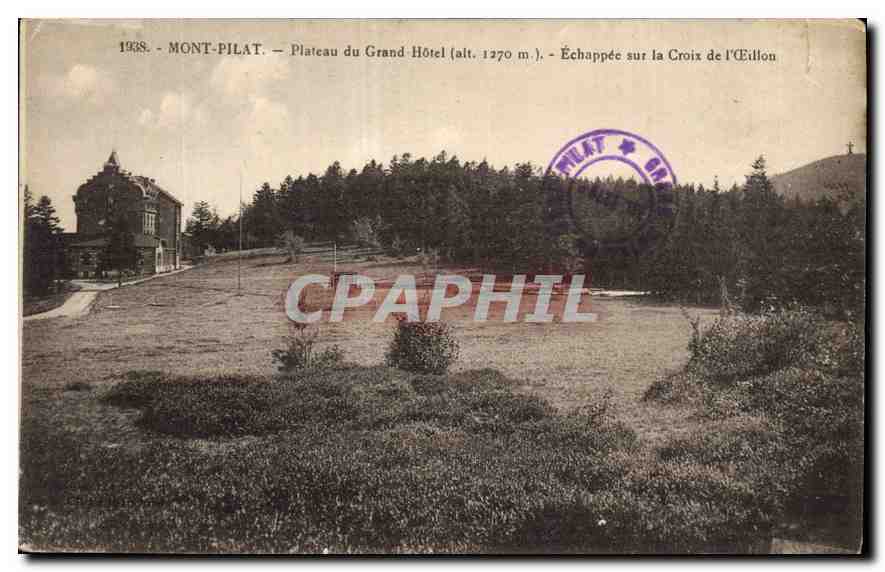 CPA Mont Pilat Plateau du Grand Hotel Echappee sur la l'Edition 