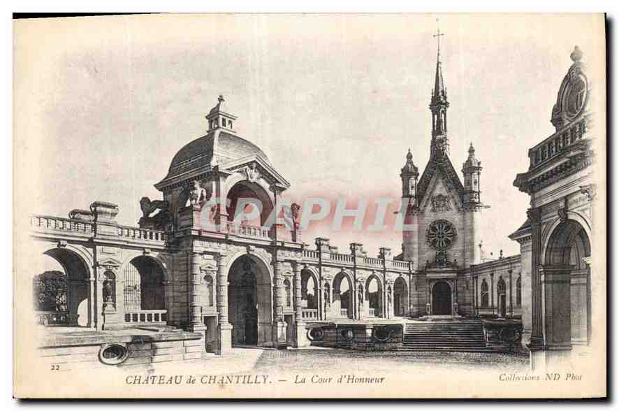 CPA Chateau de Chantilly la Cour d'Honneur 