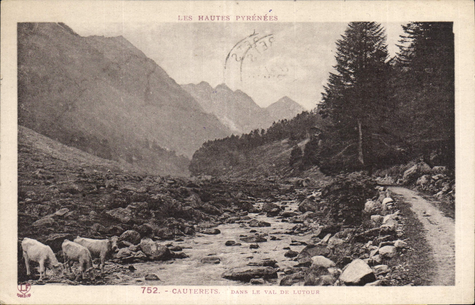 Cauterets — Dans le Val de Lutour — Les Hautes Pyrénées — Phototypie Labouche, Toulouse, n°752