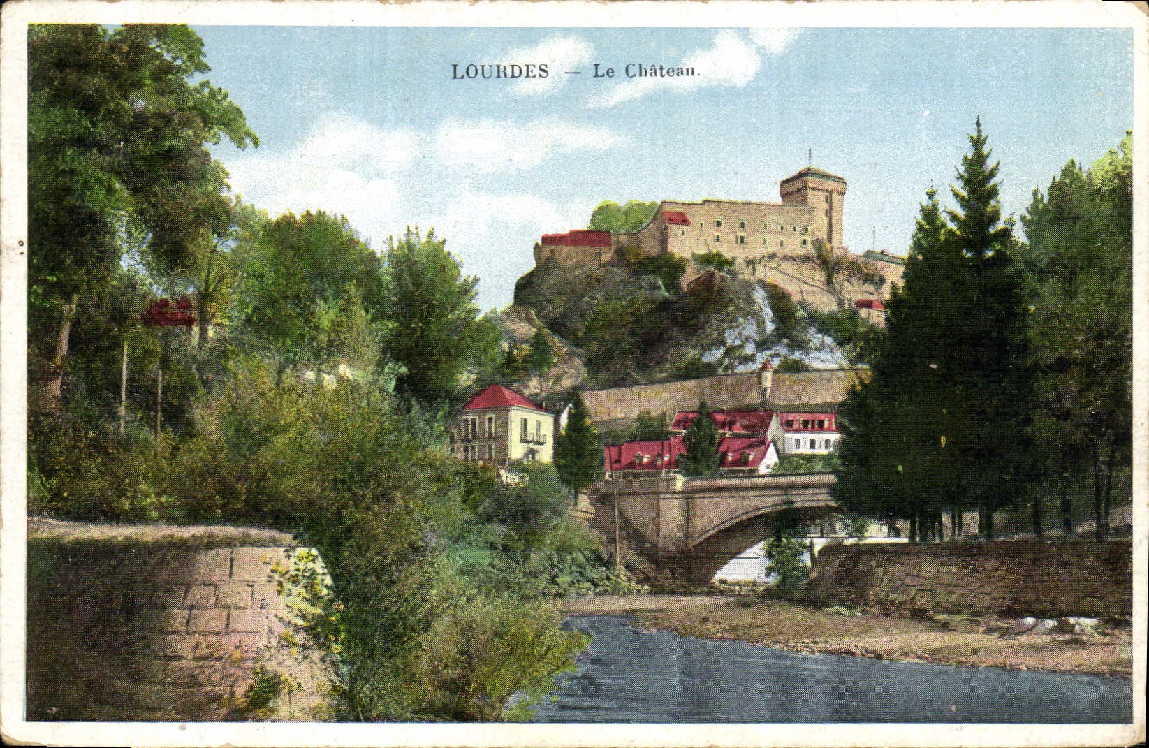 CPA Lourdes Le Chateau 
