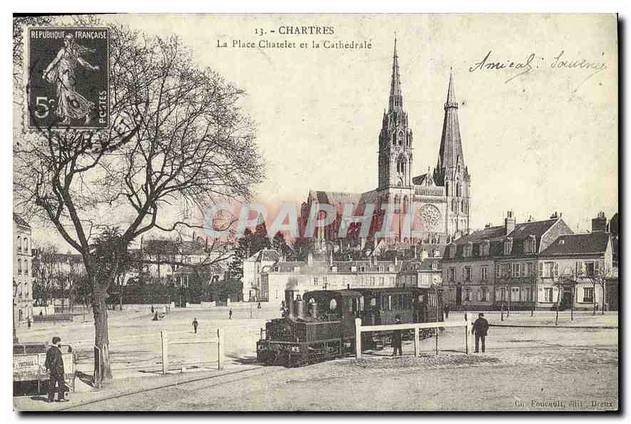 Chartres - La Place Chatelet et la Cathédrale — Ch. Foucault, édit. Dreux