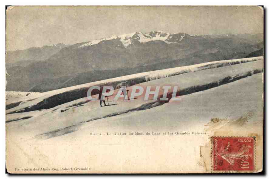 Oisans - Le Glacier du Mont de Lans et les Grandes Rousses — Papetérie des Alpes Eug. Robert, Grenoble