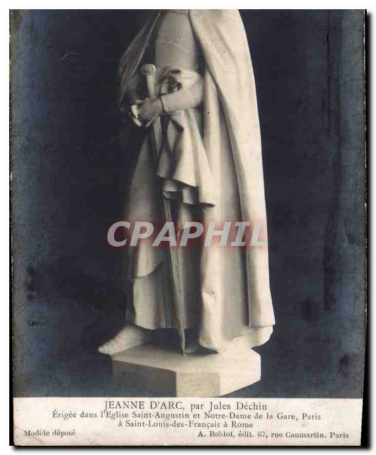 CPA Jeanne D'Arc par Jules Dechin Erigee dans l'Eglise Saint Augustin et Notre Dame de la Gare Paris