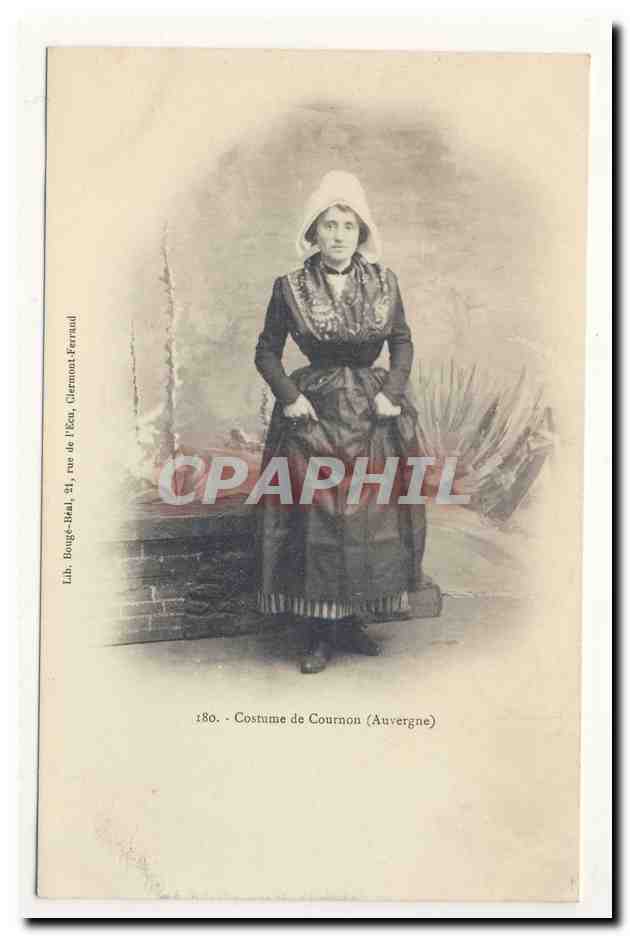 carte precurseur AuVERGNE costume de COURNON coiffe auvergnate animation TOP CPA