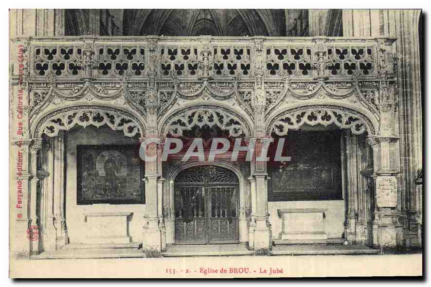 Église de BROU - Le Jubé — B. Ferrand, éditeur, n° 153