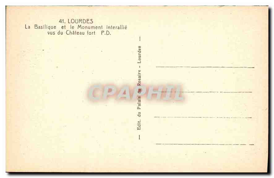 CPA Lourdes La Basilique et le Monument Interalie vus du Chateau fort  — Verso