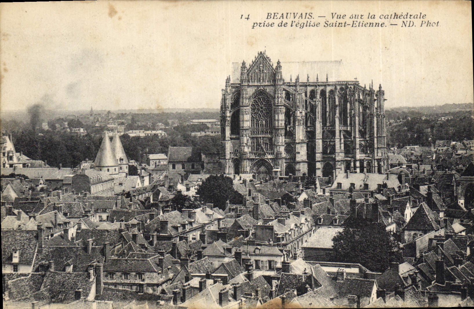 Beauvais — Vue sur la cathédrale Saint-Etienne — ND. Phot.