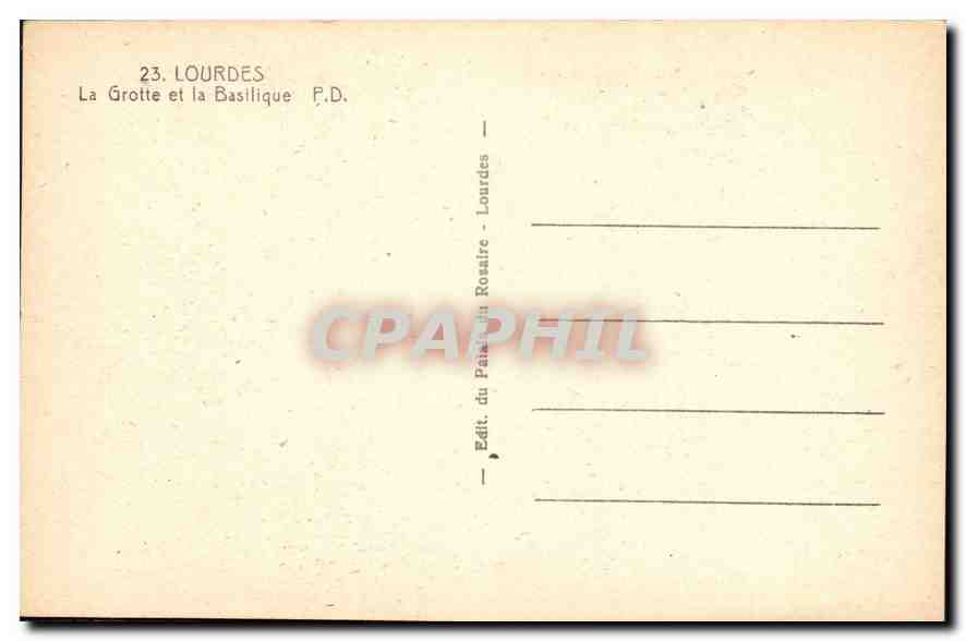 CPA Lourdes La Grotte et la Basilique  — Verso