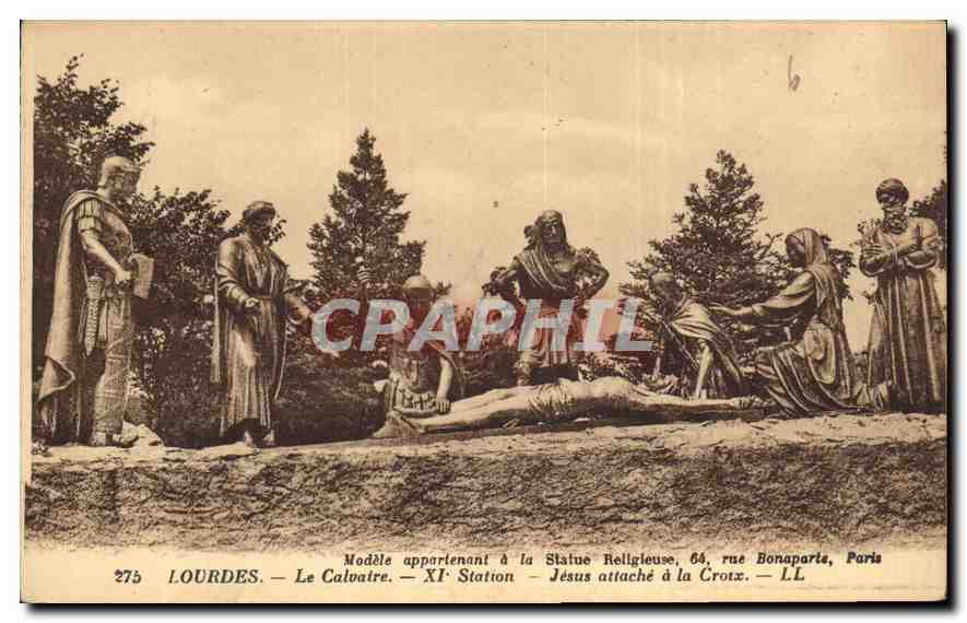 CPA Lourdes Le Calvaire Jesus attache a la Croix 
