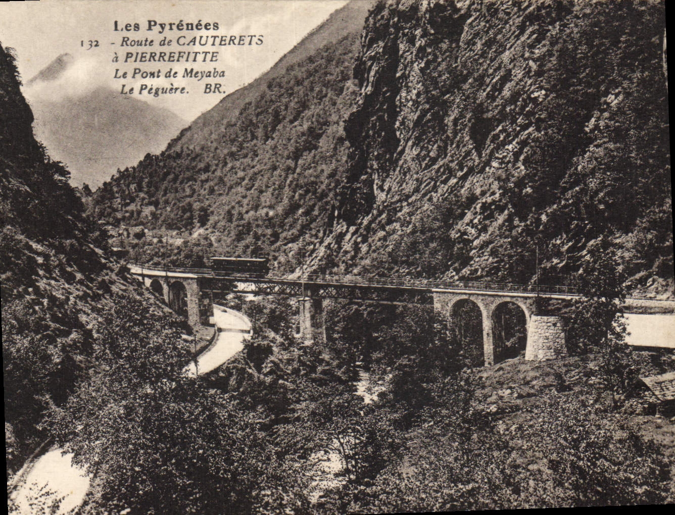 Les Pyrénées — Route de Cauterets à Pierrefitte, Le Pont de Meyaba — Bloc frères, éditeurs, Bordeaux.