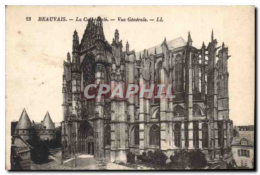 Beauvais — La Cathédrale — Vue Générale — LL