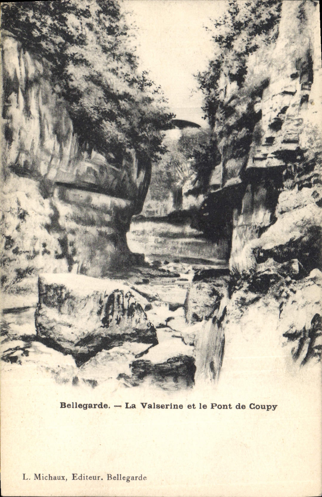 Bellegarde — Ansicht der Valserine und der Coupy-Brücke — L. Michaux, Verlag. Bellegarde