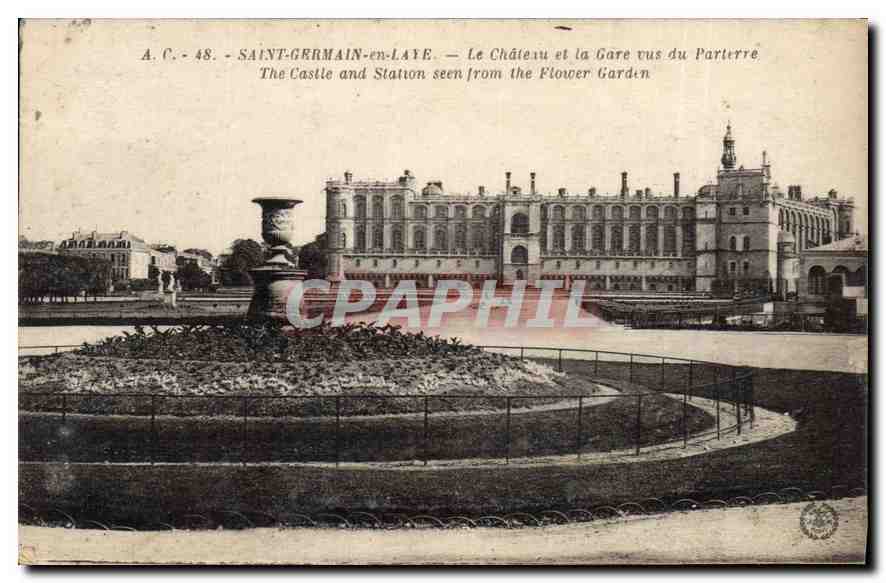 Saint-Germain-en-Laye — Le Château et la Gare vus du Parterre — A.C. 48
