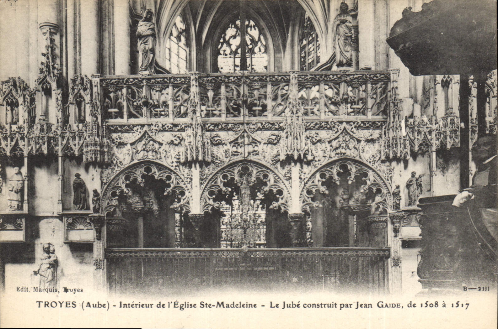Troyes (Aube) - Intérieur de l'Église Ste-Madeleine - Le Jubé construit par Jean Gaide, de 1508 à 1517