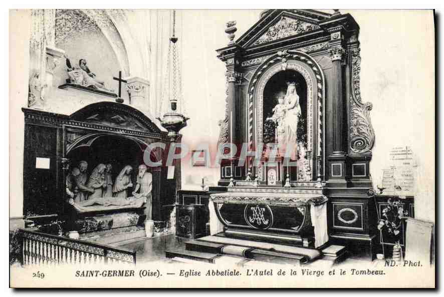 Saint-Germer (Oise) — Église Abbatielle. L'Autel de la Vierge et le Tombeau. ND. Phot.