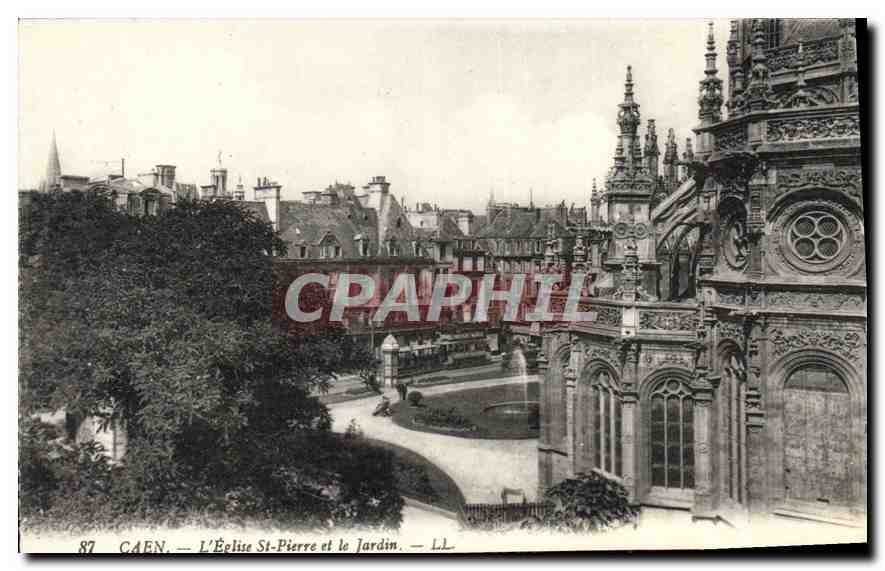 CPA Caen L'Eglise St Pierre et le Jardin 