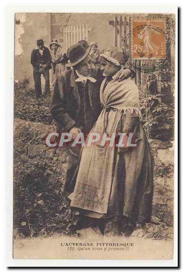 l'auvergne pittoresque qu'on vous y prenne ! pas touche au Grisbi ! costume CPA