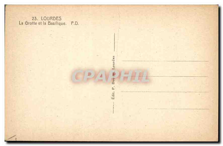 CPA Lourdes la Grotte et la Basilique  — Verso