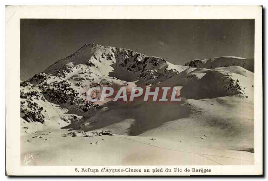 CPA Refuge d'Aygues Cluses au pied du Pic de Bareges 