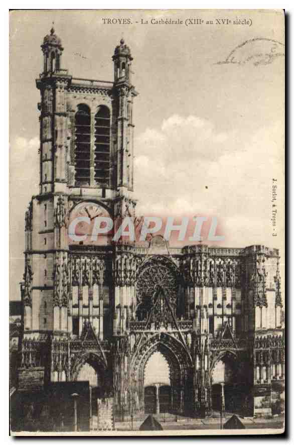 CPA Troyes la Cathedrale XIII au XVI siecle 