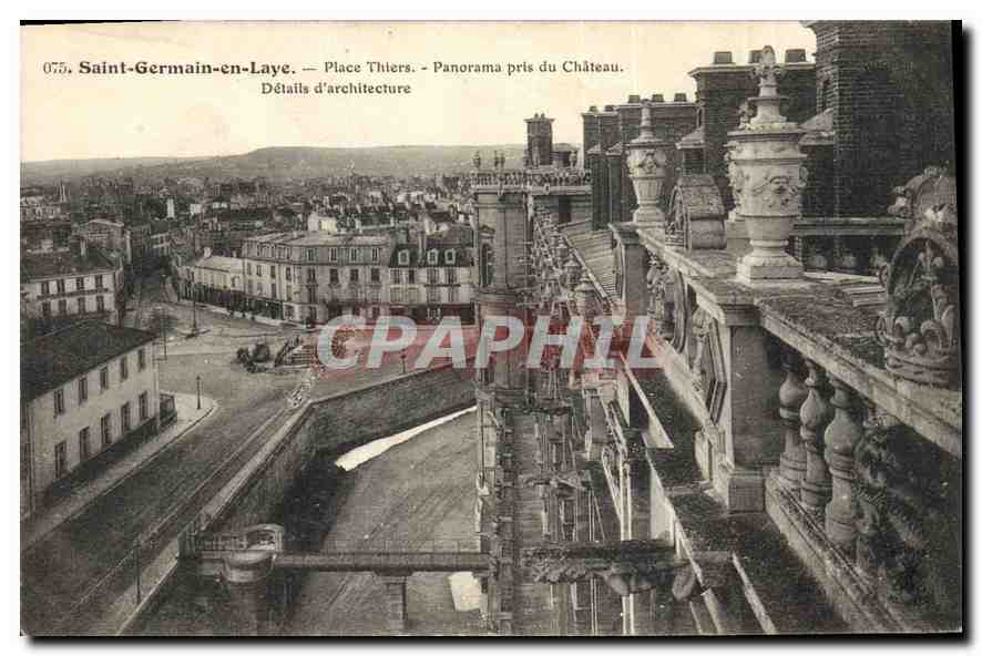 Saint-Germain-en-Laye — Place Thiers — Panorama pris du Château — Détails d'architecture