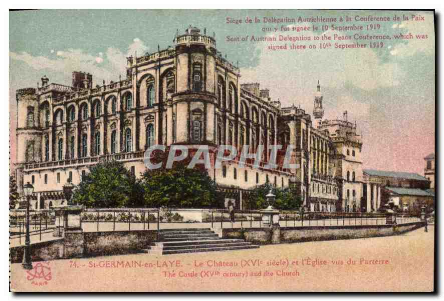 St-GERMAIN-en-LAYE - Le Château (XVIe siècle) et l'Église - Siège de la Délégation Autrichienne à la Conférence de la Paix signée le 10 Septembre 1919