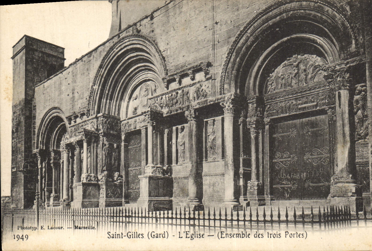 Saint-Gilles (Gard) — Die Kirche — Ensemble der drei Türen — Phototyp. E. Lacour — Marseille — 1949