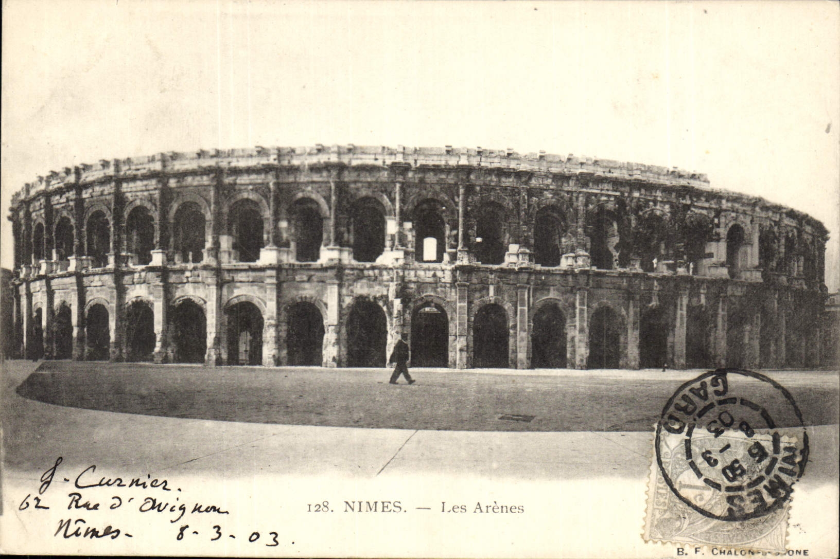 Nîmes — Les Arènes — B. F. Chalon & Cie, n° 128