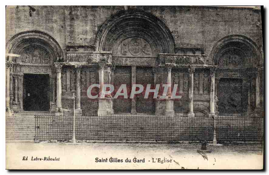 Saint Gilles du Gard - L'Église — Éd. Lebre-Riboulet